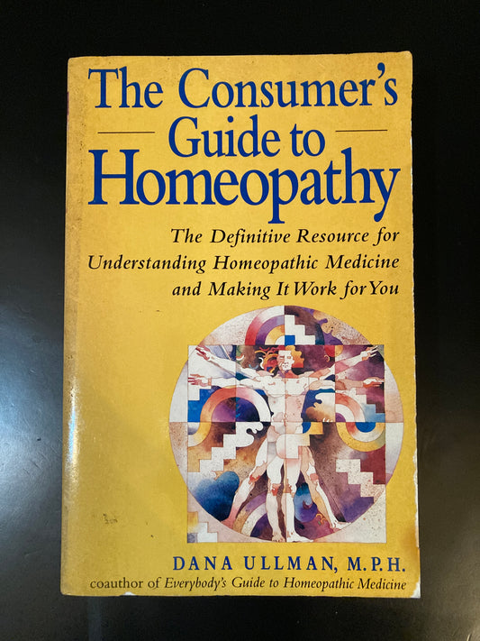 The Consumer's Guide to Homeopathy