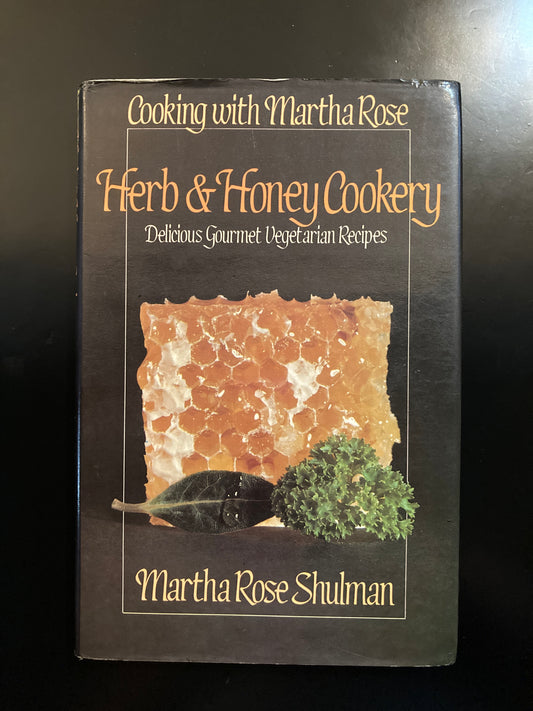 Herbs and Honey Cookery