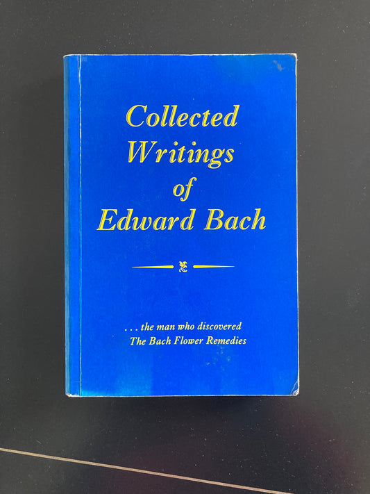 Collected Writings of Edward Bach - Collector's Item